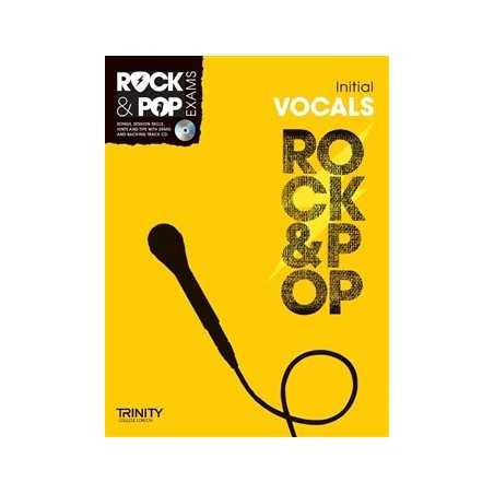 TRINITY COLLEGE LONDON : ROCK & POP EXAMS VOCALS – INITIAL (+CD)