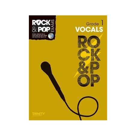 TRINITY COLLEGE LONDON : ROCK & POP EXAMS VOCALS - GRADE 1 (+CD)