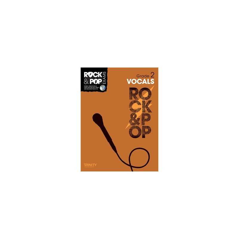 TRINITY COLLEGE LONDON : ROCK & POP EXAMS VOCALS - GRADE 2 (+CD)