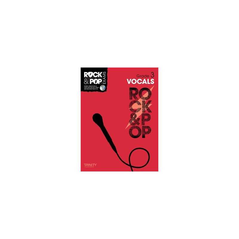 TRINITY COLLEGE LONDON : ROCK & POP EXAMS VOCALS - GRADE 3 (+CD)