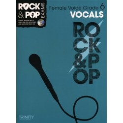 TRINITY COLLEGE LONDON : ROCK & POP EXAMS VOCALS – FEMALE VOICE GRADE 6 (+CD)