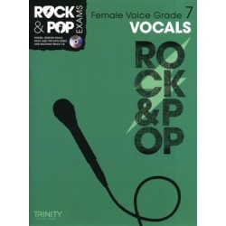 TRINITY COLLEGE LONDON : ROCK & POP EXAMS VOCALS – FEMALE VOICE GRADE 7 (+CD)