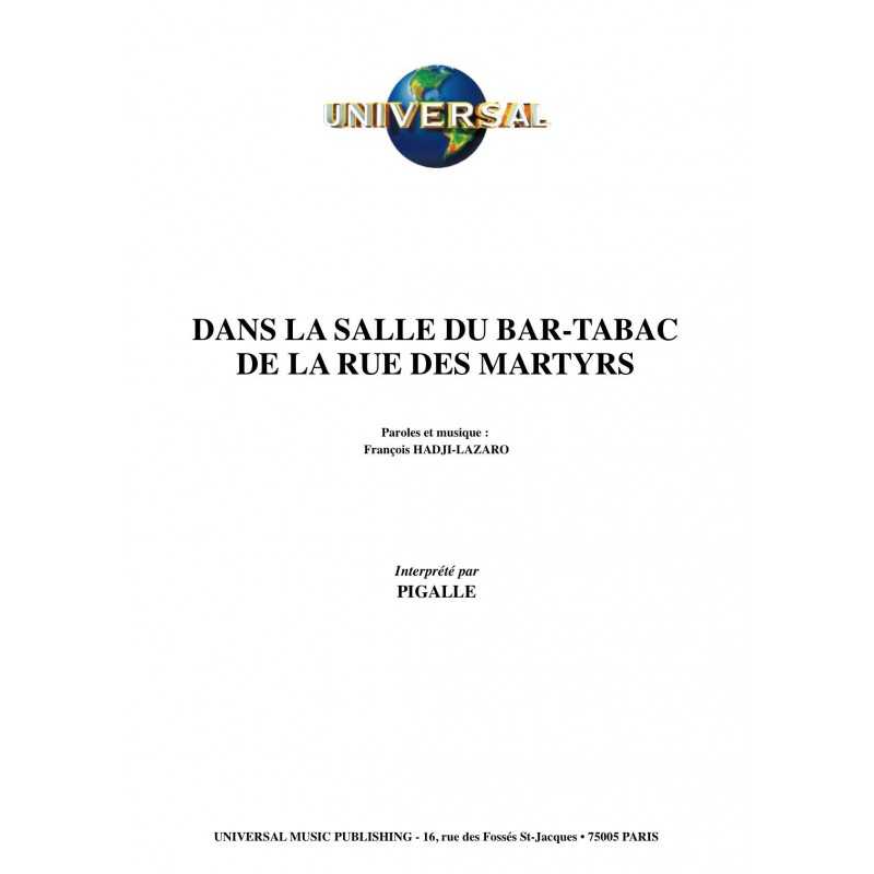 DANS LA SALLE DU BAR-TABAC DE LA RUE DES MARTYRS