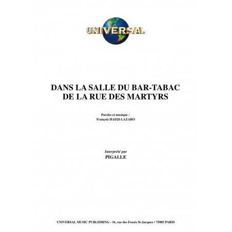 DANS LA SALLE DU BAR-TABAC DE LA RUE DES MARTYRS