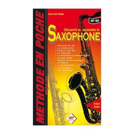MUSIC EN POCHE N°49 - DÉCOUVRIR ET APPRENDRE LE SAXOPHONE