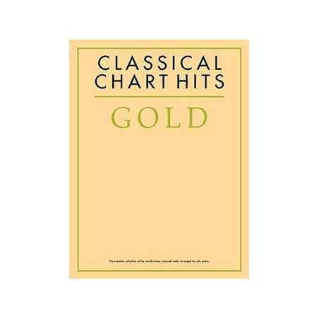 CLASSICAL CHART HITS GOLD COLLECTION PIANO