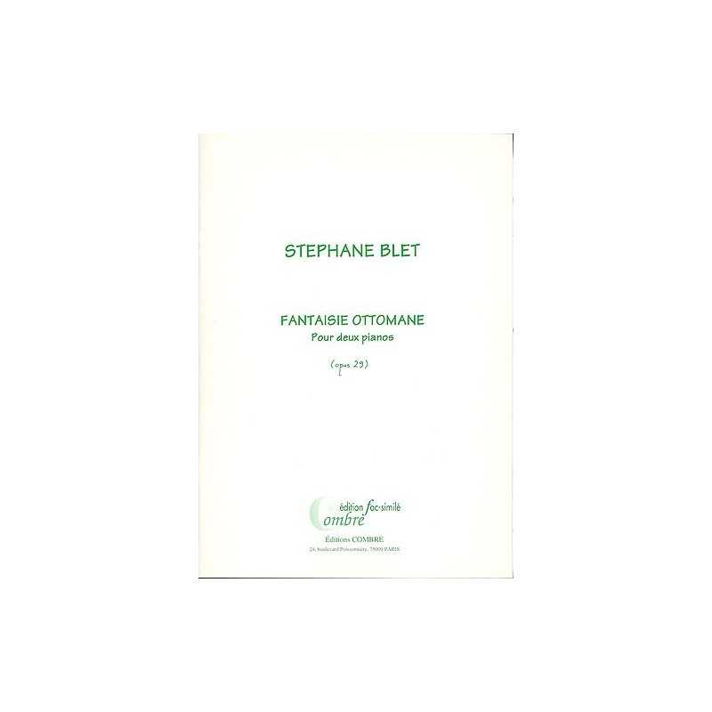 Fantaisie ottomane Op.29 (fac-simile)