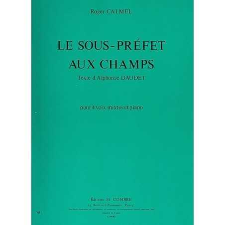Le Sous-préfet aux champs (4 voix mixtes et piano)