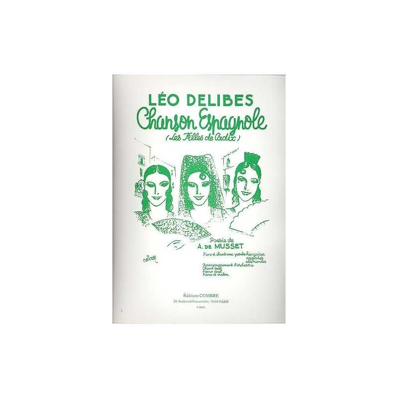 Sheet music CHANSON ESPAGNOLE (LES FILLES DE CADIX) Léo DELIBES
