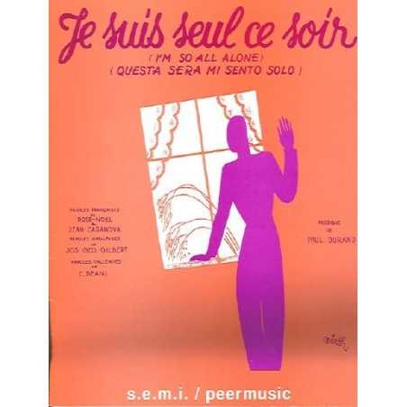 JE SUIS SEUL CE SOIR