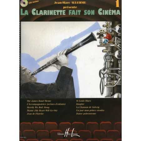 LA CLARINETTE FAIT SON CINEMA VOL.1 (+ CD)