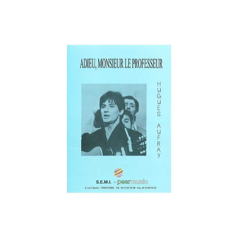 Sheet music ADIEU MONSIEUR LE PROFESSEUR Hugues Aufray