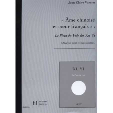 ÂME CHINOISE ET CŒUR FRANÇAIS