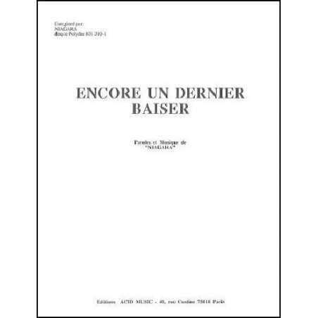 ENCORE UN DERNIER BAISER