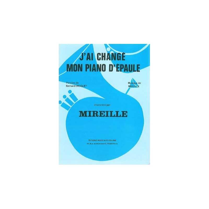 J'AI CHANGÉ MON PIANO D'ÉPAULE