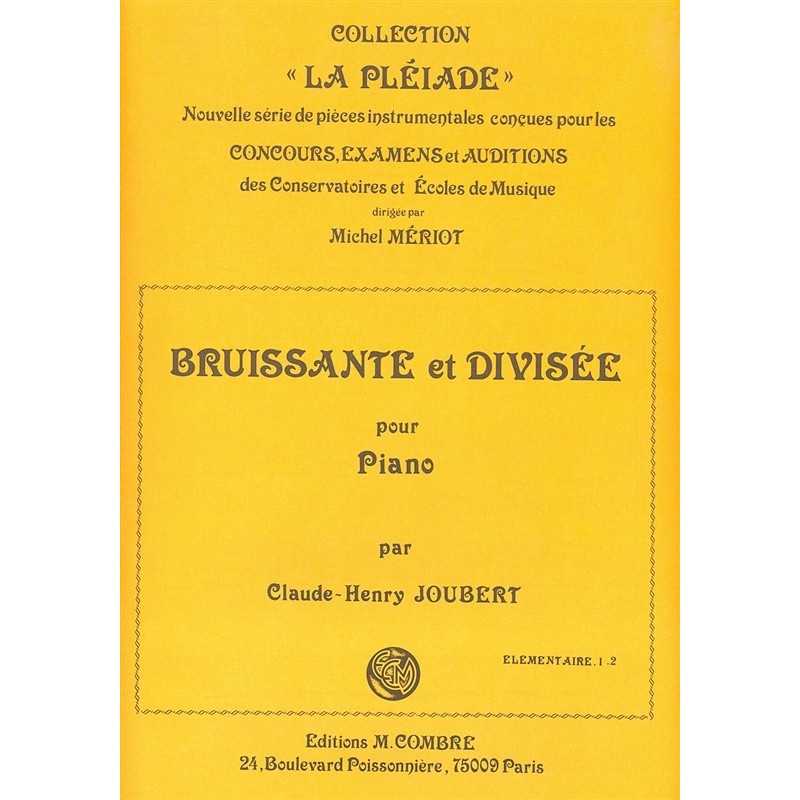 Bruissante et divisée