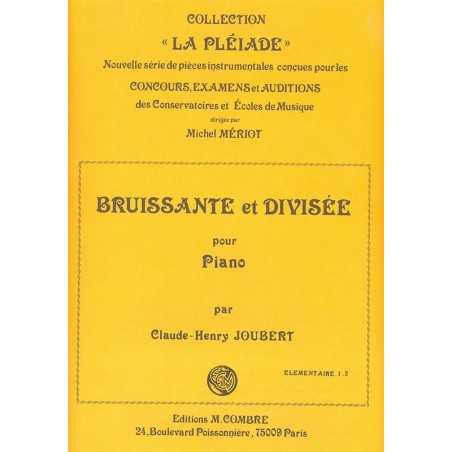 BRUISSANTE ET DIVISÉE