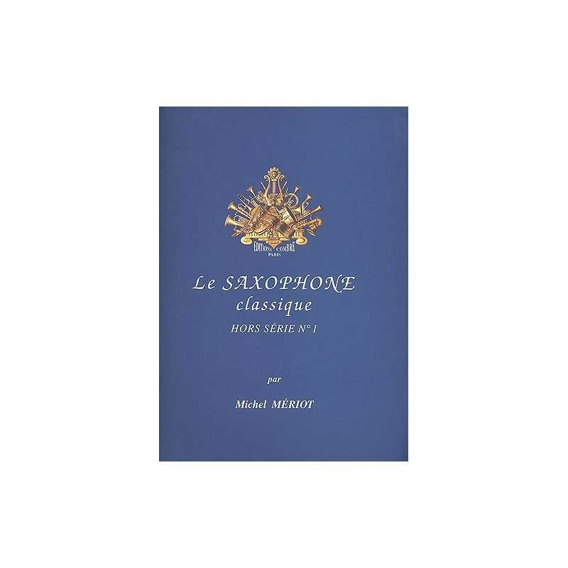 Le Saxophone classique - hors série n°1