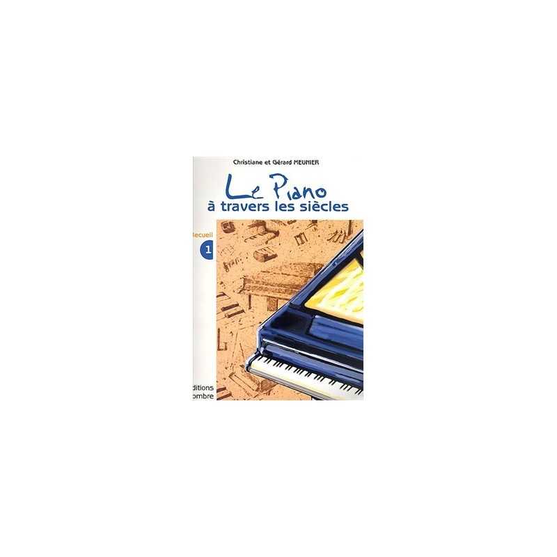LE PIANO À TRAVERS LES SIÈCLES VOL.1