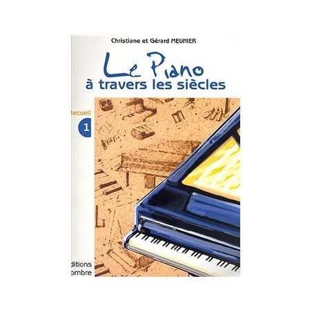 LE PIANO À TRAVERS LES SIÈCLES VOL.1