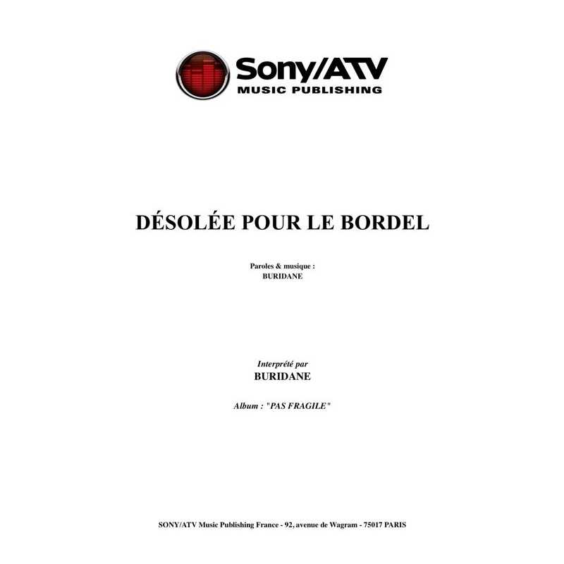 DESOLEE POUR LE BORDEL