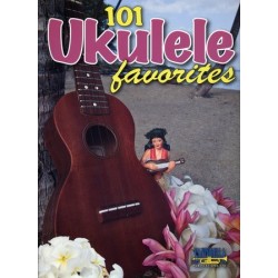 101 UKULÉLÉ FAVORITES