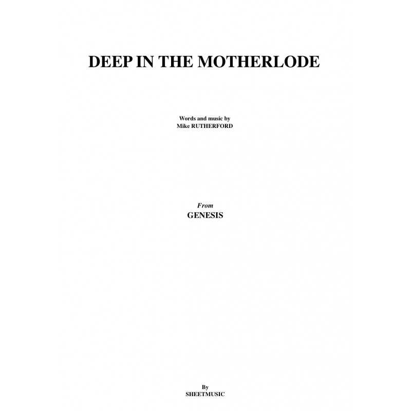 DEEP IN THE MOTHERLODE