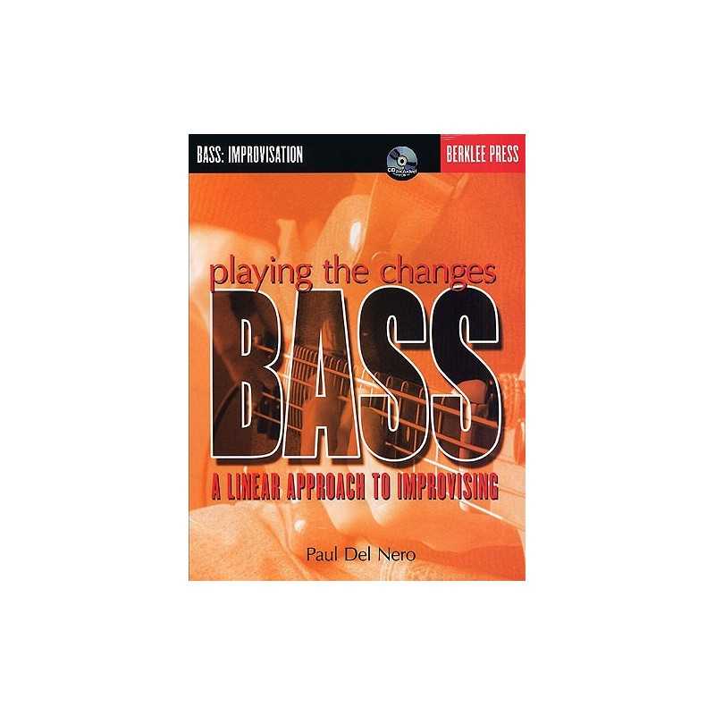 PLAYING THE CHANGES BASS (+ CD)