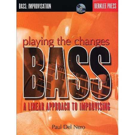 PLAYING THE CHANGES BASS (+CD)