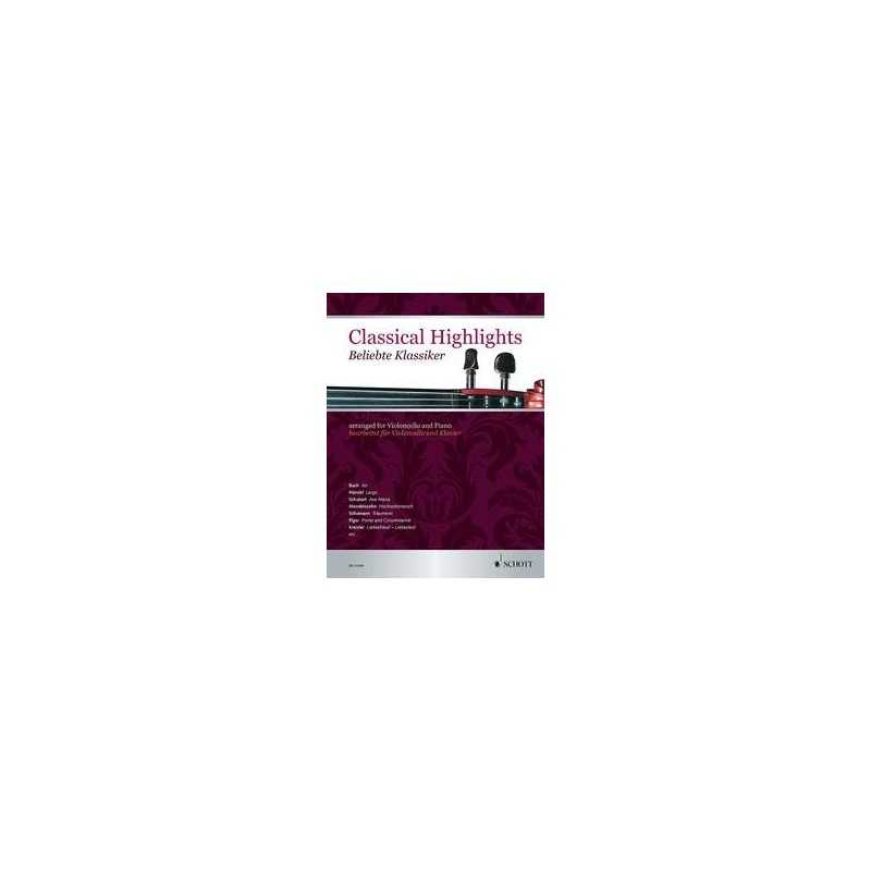 CLASSICAL HIGHLIGHTS violoncelle et piano