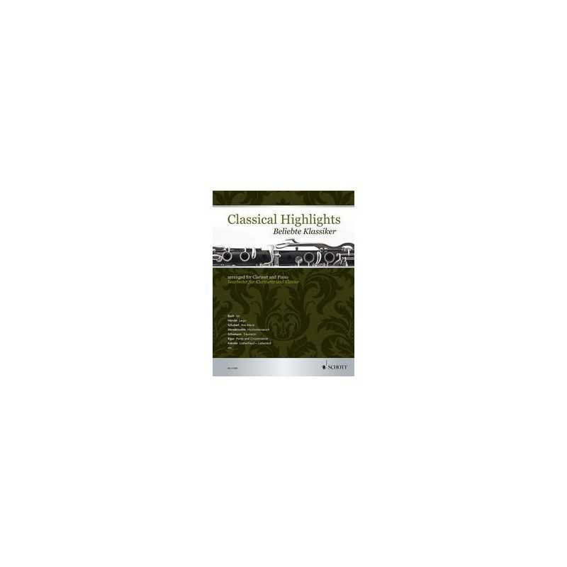 CLASSICAL HIGHLIGHTS clarinette et piano