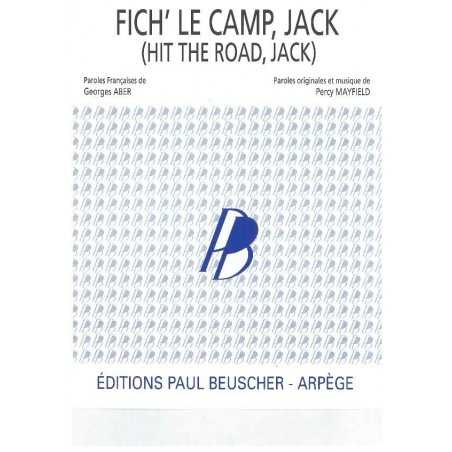 FICH' LE CAMP, JACK (HIT THE ROAD, JACK)