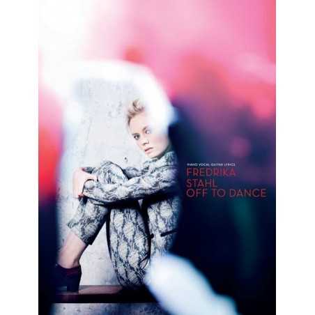 FREDRIKA STAHL - OFF TO DANCE