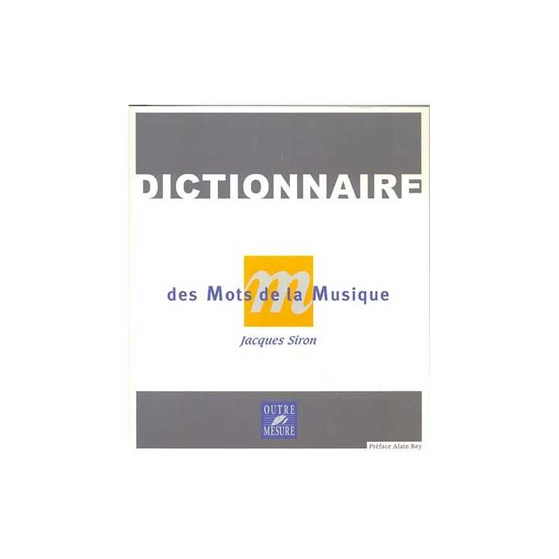 DICTIONNAIRE DES MOTS DE LA MUSIQUE