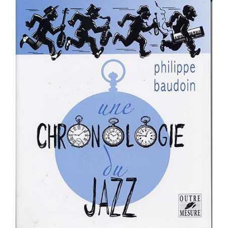 UNE CHRONOLOGIE DU JAZZ