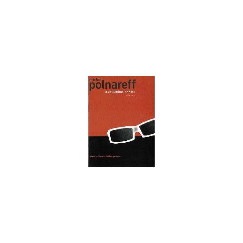 MICHEL POLNAREFF - LES PREMIÈRES ANNÉES VOLUME 1