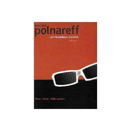 MICHEL POLNAREFF - LES PREMIÈRES ANNÉES VOLUME 1