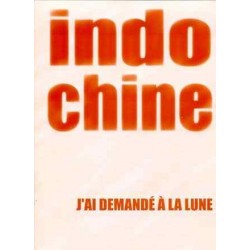Partition J'AI DEMANDÉ À LA LUNE Indochine