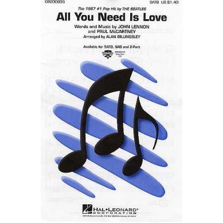 ALL YOU NEED IS LOVE (SATB)