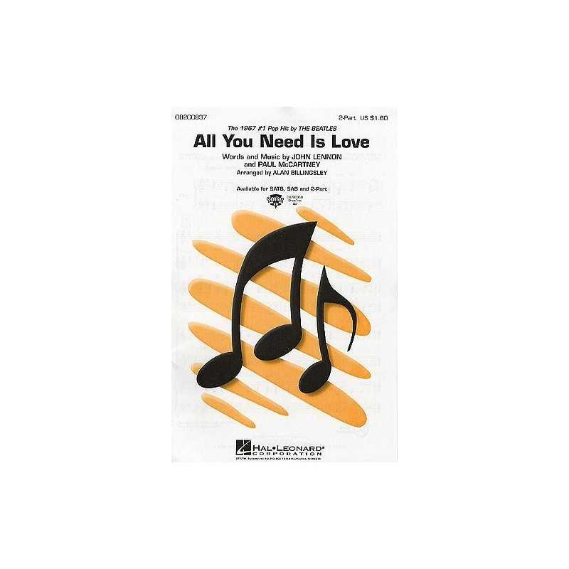 Partition ALL YOU NEED IS LOVE (CHŒUR EN 2 PARTIES) Les Beatles