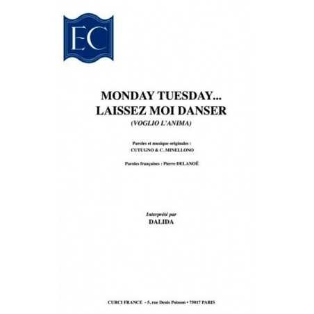 Monday Tuesday… LAISSEZ MOI DANSER