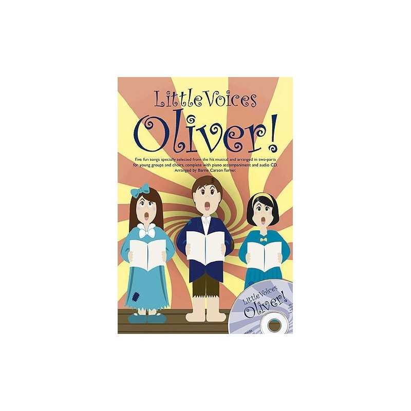 LITTLE VOICES OLIVER ! (+CD)