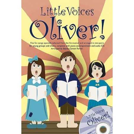 LITTLE VOICES OLIVER ! (+CD)