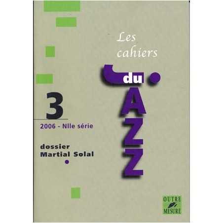 LES CAHIERS DU JAZZ : VOLUME 3