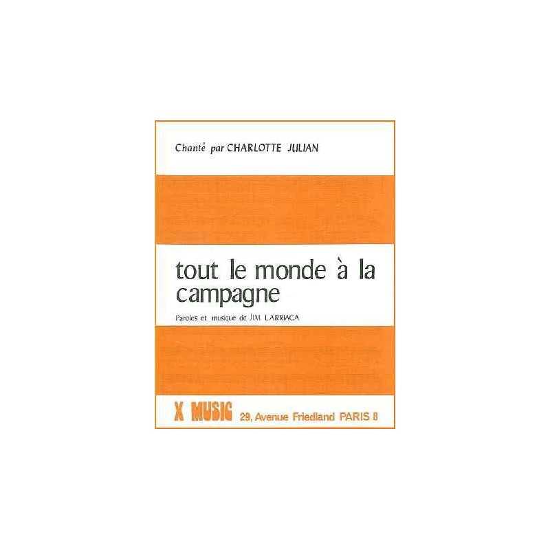 TOUT LE MONDE A LA CAMPAGNE