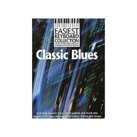 EASIEST KEYBOARD COLLECTION - CLASSIC BLUES