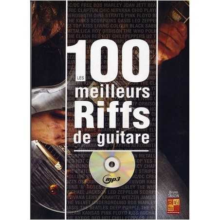 LES 100 MEILLEURS RIFFS DE GUITARE (+CD)