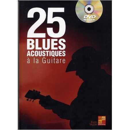 25 BLUES ACOUSTIQUES À LA GUITARE (+DVD)