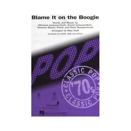 BLAME IT ON THE BOOGIE (SATB)