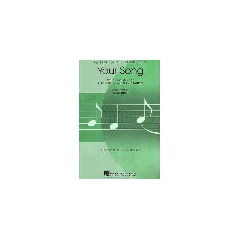 Partition YOUR SONG (SAB) Elton John Mac Huff